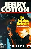 Ihr letztes Gefecht