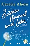Zwischen Himmel und Liebe
