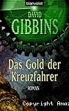Das Gold der Kreuzfahrer