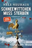 Schneewittchen muss Sterben
