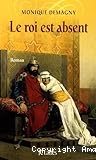 Le roi est absent