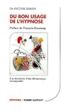 Du bon usage de l'hypnose