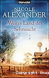 Weites Land der Sehnsucht