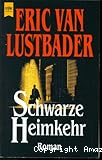 Schwarze Heimkehr