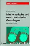 Mathematische und elektrotechnische Grundlagen