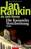 Die Kassandra Verschwörung