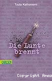 Die Lunte brennt
