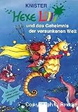 Hexe Lili und das Geheimnis der versunkenen Welt