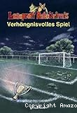Verhängnisvolles Spiel