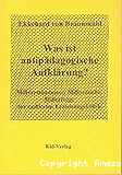 Was ist antipädagogische Aufklärung