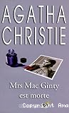 Mrs Mac Ginty est morte