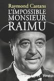L'impossible monsieur Raimu