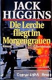 Die Lerche fliegt im Morgengrauen