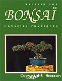 Réussir son bonsaï