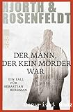 Der Mann der kein mörder war