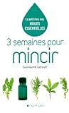 3 SEMAINES POUR MINCIR