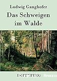 das schweigen im walde