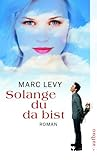 solange du da bist