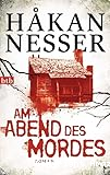 Am Abend des Mordes: Roman