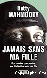 Jamais sans ma fille