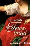Die Feuer-braut