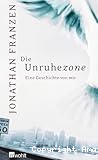 Die Unruhezone