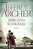 Erbe und Schicksal
