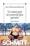 Le sumo qui ne pouvait pas grossir