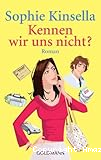 Kennen wir uns nicht