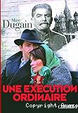 Une exécution ordinaire