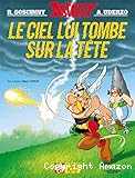 Le ciel lui tombe sur la tête