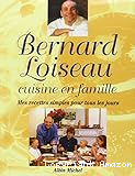 Bernard Loiseau cuisine en famille