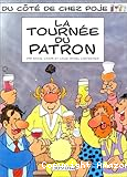 La tournée du Patron
