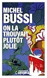 On la trouvait plutôt jolie