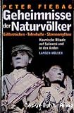 Geheimnisse der Naturvölker