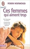 Ces femmes qui aiment trop