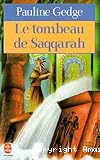 Le tombeau de Saqqarah