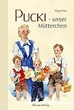 PUCKI unser M&uuml;tterchen