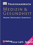 Praxishandbuch Medizin & Gesundheit
