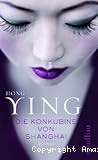 Die Konkubine von Shanghai