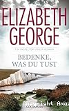 Bedenke, was du tust