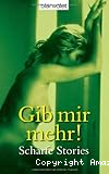 Gib mir mehr!