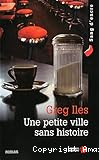 Une petite ville sans histoire