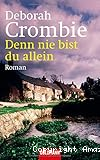 Denn nie bist du allein