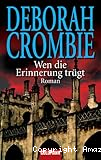 Wen die Erinnerung trügt