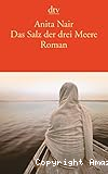 Das Salz der drei Meere