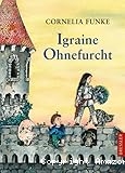 Igraine Ohnefurcht