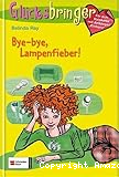 Bye-bye, Lampenfieber!