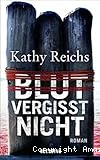 Blut vergisst nicht