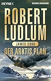 Der Arktis-Plan